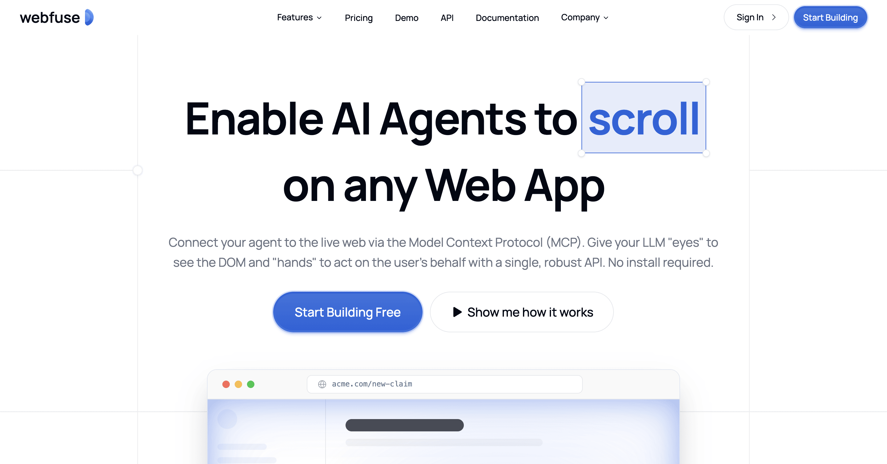 The Webfuse homepage, headlined "Enable AI Agents to scroll on any Web App" with the word scroll shown as a selected page element, and a subtitle describing connecting an agent to the live web through the Model Context Protocol to give an LLM eyes to see the DOM and hands to act on the user's behalf with no install required