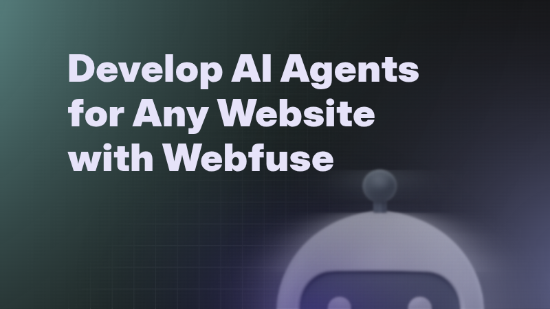 Develop an AI Agent for Any Website with Webfuse